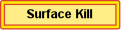 button_surface_kill.GIF (1650 bytes)
